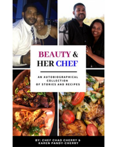 Beauty and Her Chef - Chad Cherry (NLC Broward ‘16)