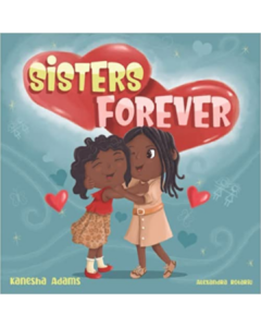 Sisters Forever - Kanesha Barnes-Adams (NLC Arkansas ‘20)